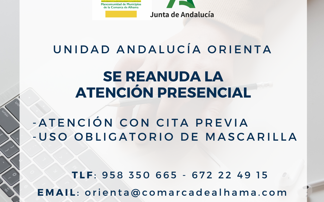 La oficina de Andalucía Orienta reanuda la atención presencial