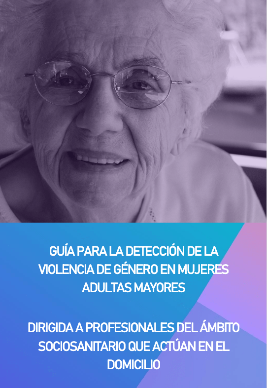 Guía para la Detección de la Violencia de Género en Mujeres Mayores ...